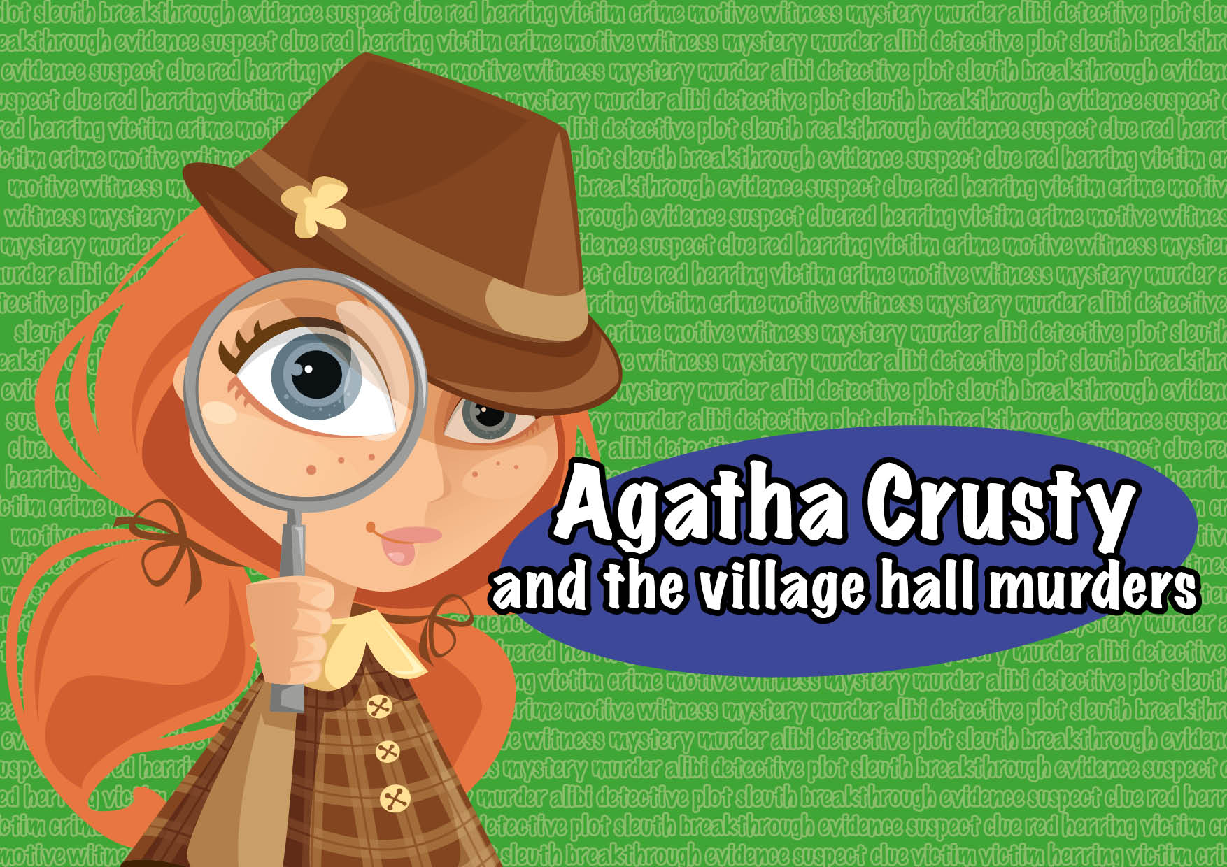 Autumn Production – Agatha Crusty and the village hall murders